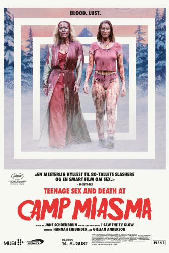 TEENAGE SEX AND DEATH AT CAMP MIASMA